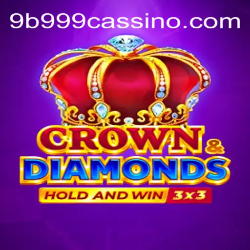 Exploring the Exciting World of Crowndiamonds and 9B999.com